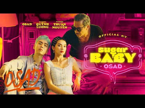 OSAD phản ánh góc tối của mối quan hệ Sugar Daddy - Sugar Baby trong MV mới