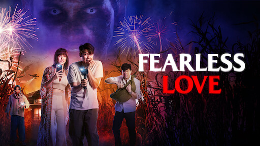 Fearless Love - Phim Ma Hài Thái YÊU KHÔNG SỢ HÃI