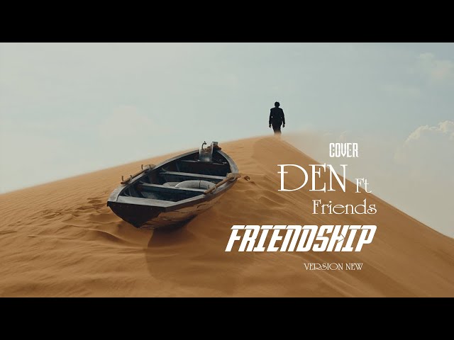Đen đặt những hình ảnh ẩn dụ về tình bạn vào MV FRIENDSHIP