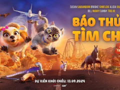  Báo thủ đi tìm chủ - Khi thú cưng “quậy tưng” rạp chiếu