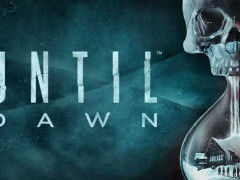 Game thủ hào hứng với dự án phim kinh dị sát nhân UNTIL DAWN