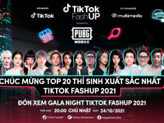 Lộ diện Top 20 TikTok FashUP Gala Night 2021