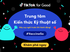 TikTok chính thức ra mắt 2 chiến dịch về an toàn #VaccineSo và #HSAnToan tại Vietnam