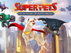 DC League of Super Pets - phim mới nhất đến từ vũ trụ siêu anh hùng đình đám DC 