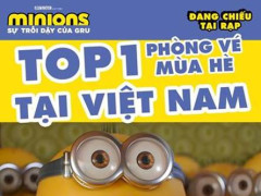 Minions trở thành hiện tượng phòng vé Việt, vươn lên TOP 2 khu vực Đông Nam Á