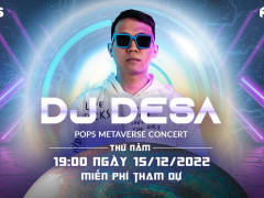 POPS mang DJ Desa và fan đến nền tảng metaverse