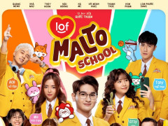 Quang Minh, Thúy Ngân, Khả Như tham gia phim Lof Malto School  